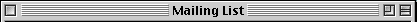 Mailing List